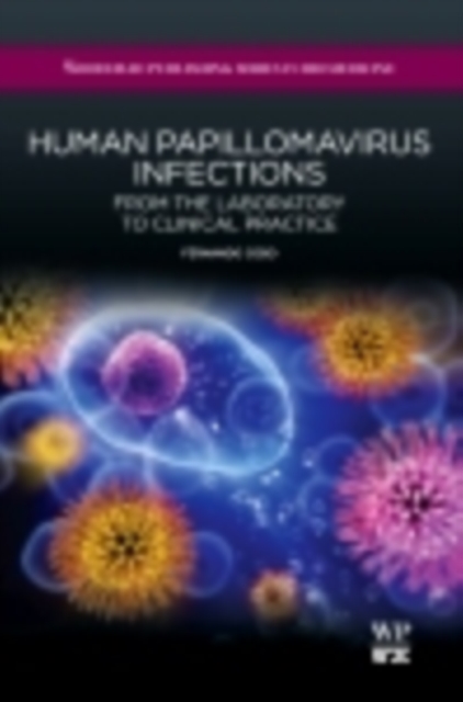Human Papillomavirus Infections : From the Laboratory to Clinical Practice, EPUB eBook