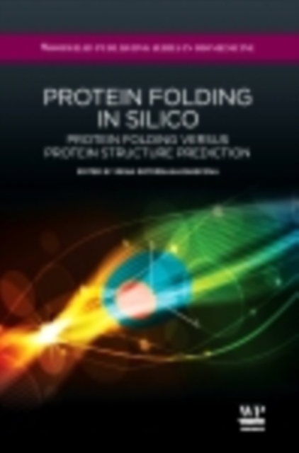 Protein Folding in Silico : Protein Folding Versus Protein Structure Prediction, EPUB eBook