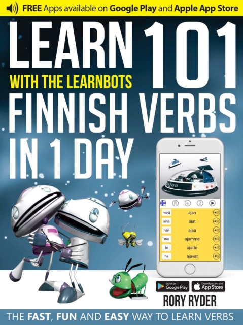 Learn 101 Finnish Verbs In 1 Day : With LearnBots, Paperback / softback Book