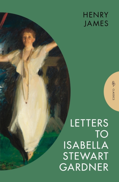 Letters to Isabella Stewart Gardner, EPUB eBook