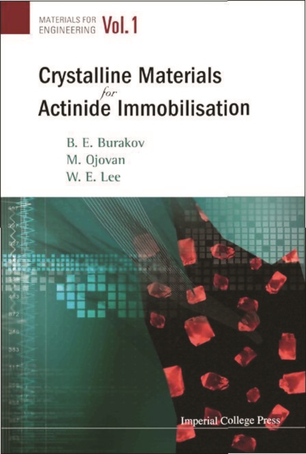Crystalline Materials For Actinide Immobilisation, PDF eBook