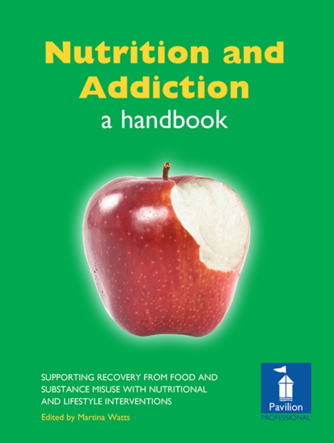 Nutrition and Addiction : A handbook, EPUB eBook
