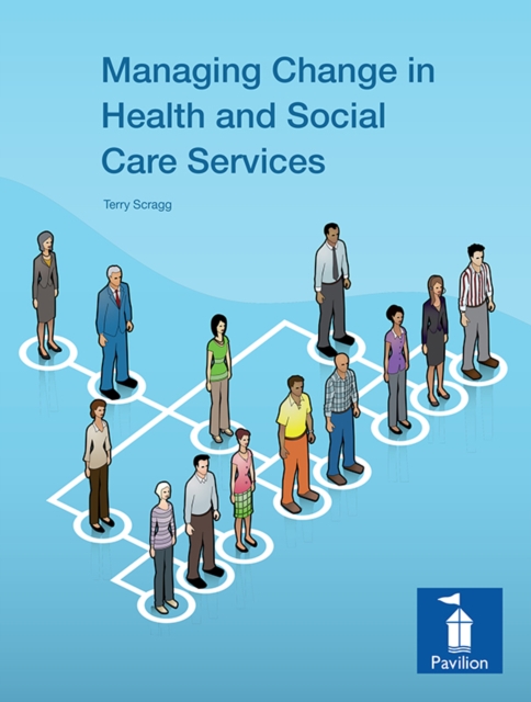 Managing Change in Health and Social Care Services, EPUB eBook