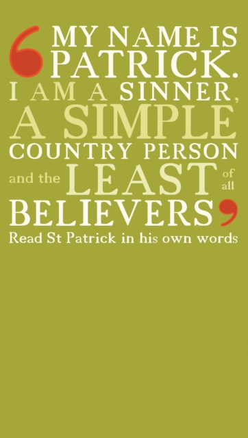 My name is Patrick : St Patrick's Confessio, EPUB eBook