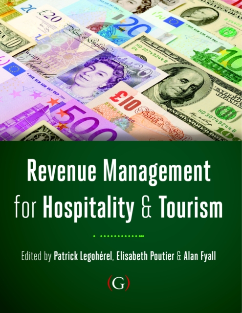 Revenue Management for Hospitality and Tourism, Paperback / softback Book