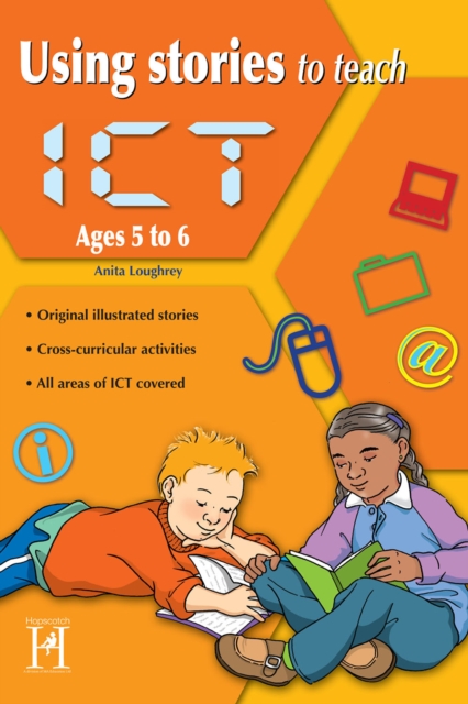Using Stories to Teach ICT Ages 5 to 6, EPUB eBook