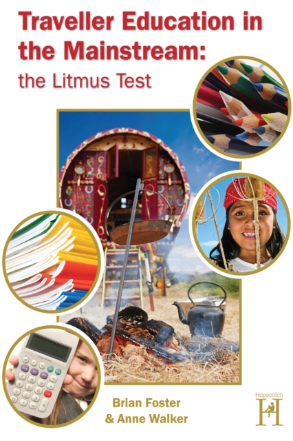 Traveller Education in the Mainstream : The Litmus Test, PDF eBook