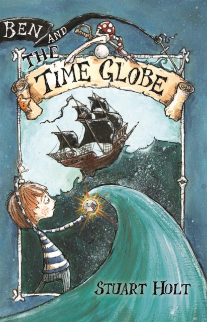 Ben and the Time Globe, Paperback / softback Book