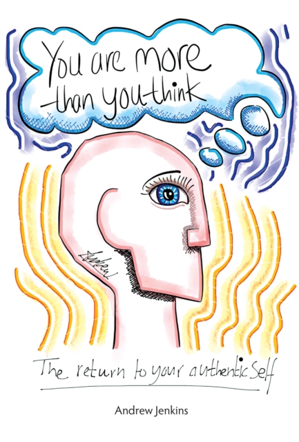You Are More Than You Think : The return to your authentic self, EPUB eBook