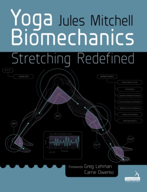 Yoga Biomechanics : Stretching Redefined, EPUB eBook