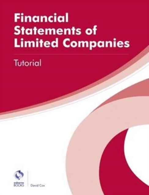 Financial Statements of Limited Companies Tutorial, Paperback / softback Book
