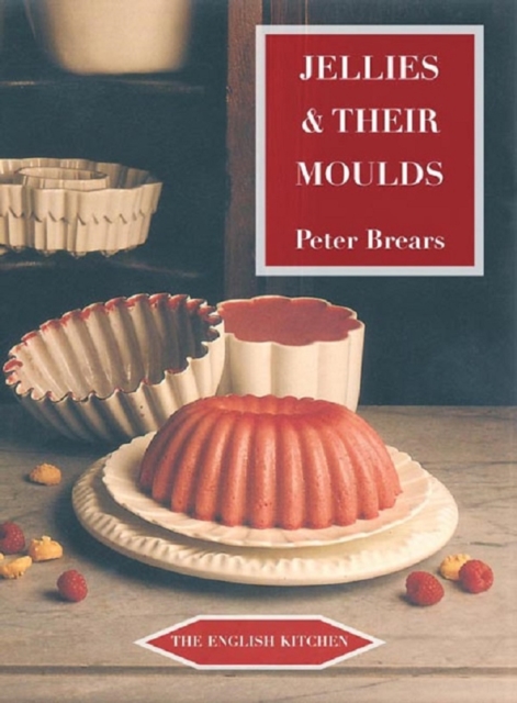 Jellies and Their Moulds, EPUB eBook