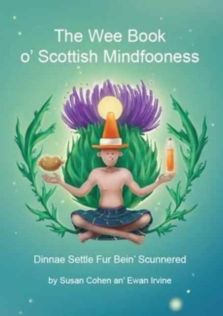 The Wee Book O'Scottish Mindfooness, Paperback / softback Book