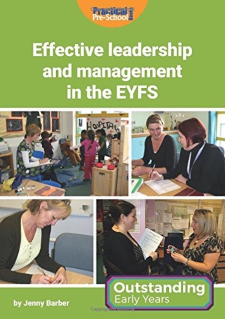 Effective Leadership and Management in the EYFS, Paperback / softback Book