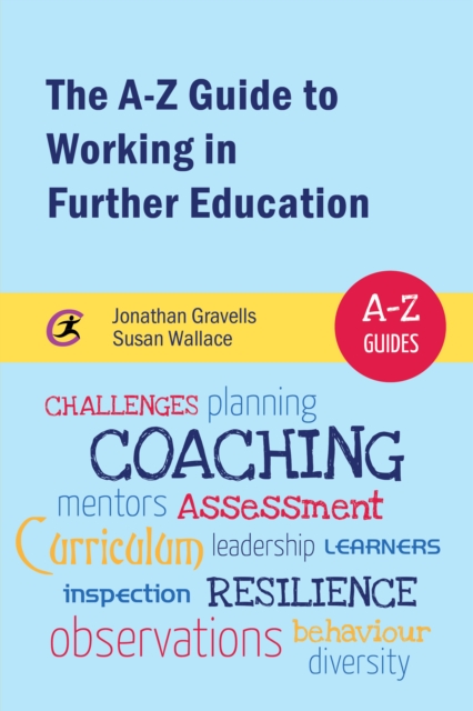 The A-Z Guide to Working in Further Education, EPUB eBook