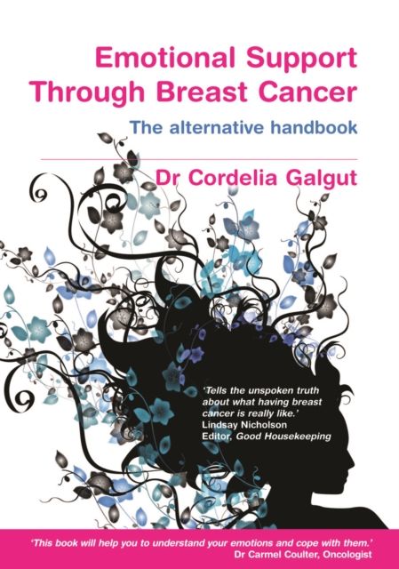 Emotional Support Through Breast Cancer: The Alternative Handbook Ebook : The Alternative Handbook, EPUB eBook