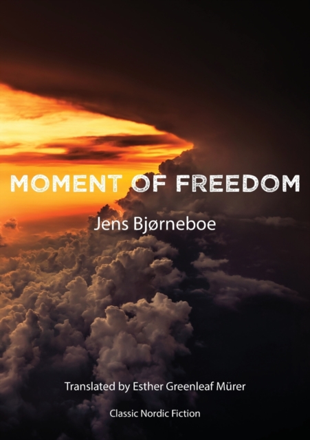 Moment of Freedom, Paperback / softback Book