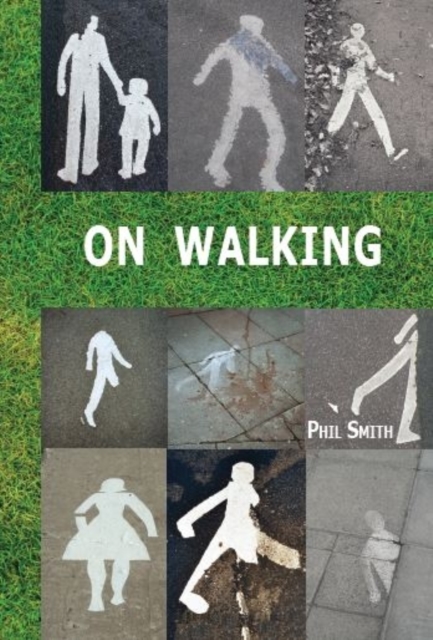 On Walking : - And Stalking Sebald, Paperback / softback Book