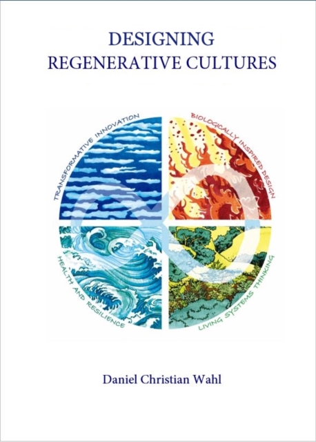 Designing Regenerative Cultures, Paperback / softback Book