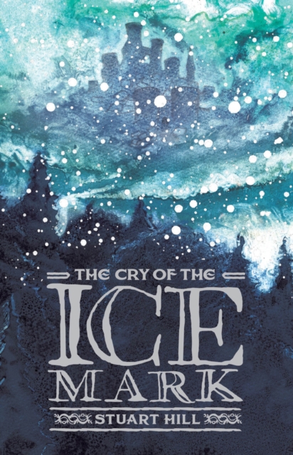 The Cry of the Icemark, EPUB eBook