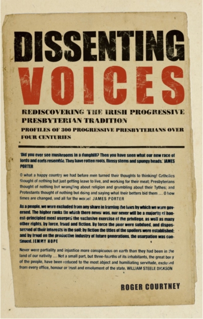 Dissenting Voices : Rediscovering the Irish Progressive Presbyterian Tradition, EPUB eBook