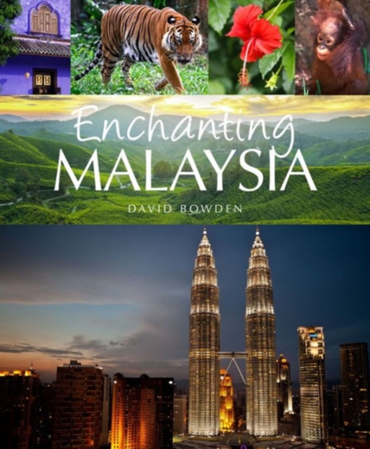 Enchanting Malaysia, Paperback / softback Book