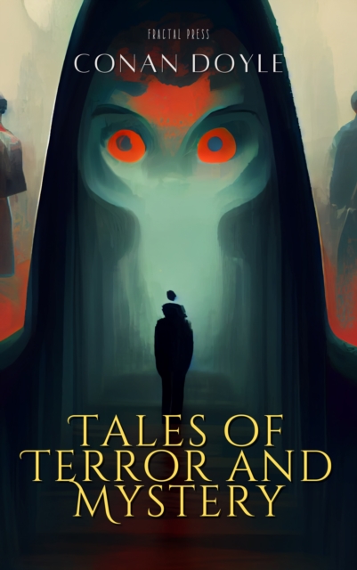 Tales of Terror and Mystery, EPUB eBook