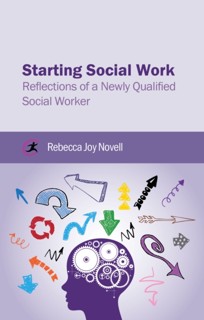 Starting Social Work : Reflections of a Newly Qualified Social Worker, EPUB eBook