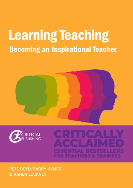 Learning Teaching : Becoming an inspirational teacher, EPUB eBook