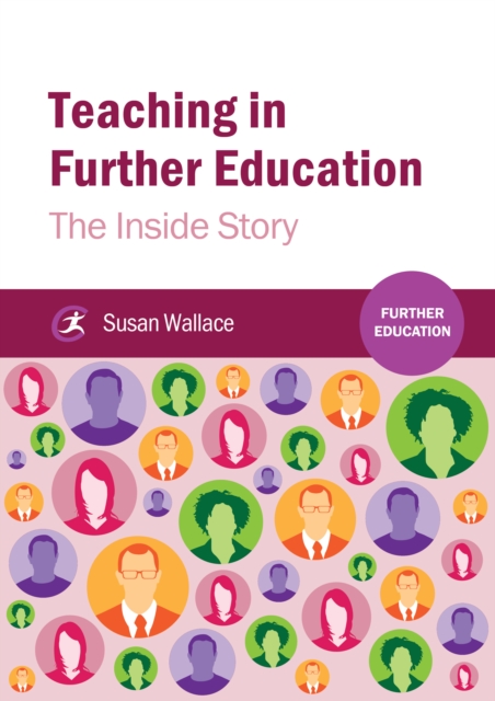 Teaching in Further Education : The Inside Story, EPUB eBook