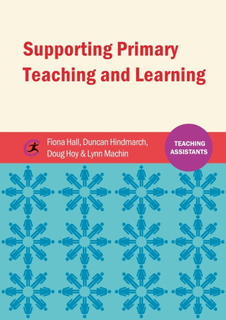 Supporting Primary Teaching and Learning, Paperback / softback Book
