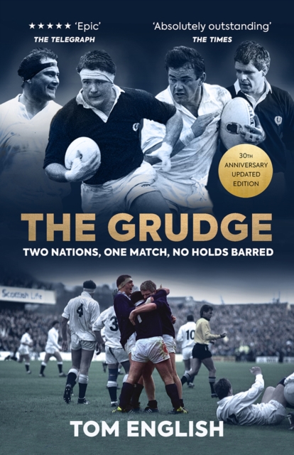 The Grudge : Two Nations, One Match, No Holds Barred, Hardback Book