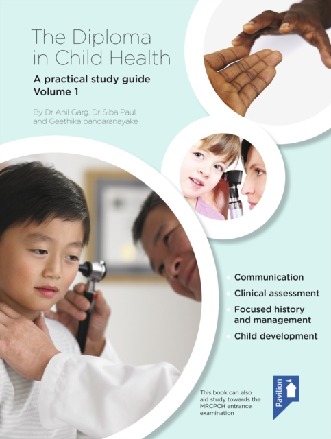 The Diploma in Child Health : A practical study guide Volume 1, EPUB eBook