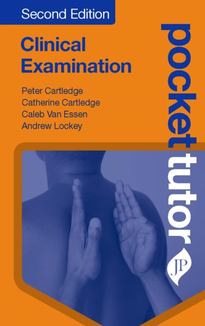 Pocket Tutor Clinical Examination : Second Edition, Paperback / softback Book