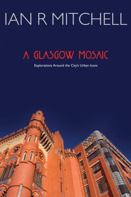A Glasgow Mosaic, EPUB eBook