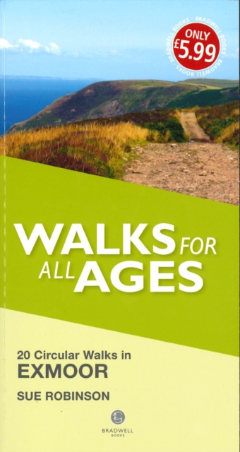 Walks for All Ages Exmoor : 20 Short Walks for All Ages, Paperback / softback Book