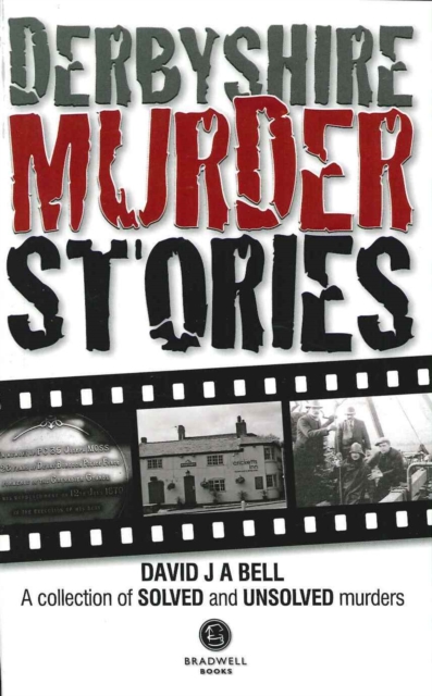 Derbyshire Murder Stories, Paperback / softback Book