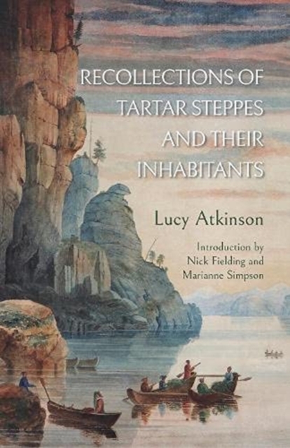 Recollections of Tartar Steppes  and Their Inhabitants, Paperback / softback Book