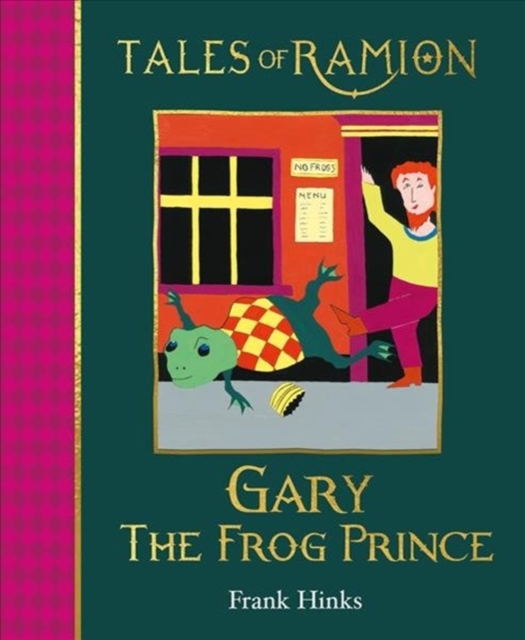 Gary the Frog Prince : Book 11 in Tales of Ramion, Paperback / softback Book