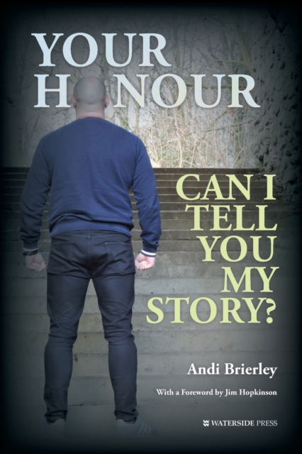 Your Honour Can I Tell You My Story?, Paperback / softback Book