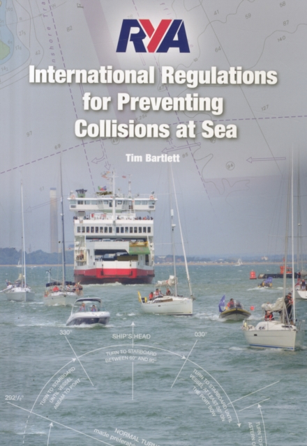 RYA International Regulations for Preventing Collisions at Sea, Paperback / softback Book