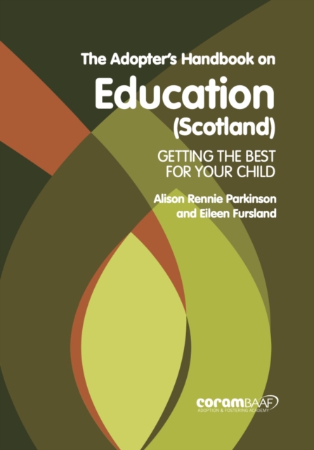 The Adopter's Handbook On Education (scotland), Paperback / softback Book