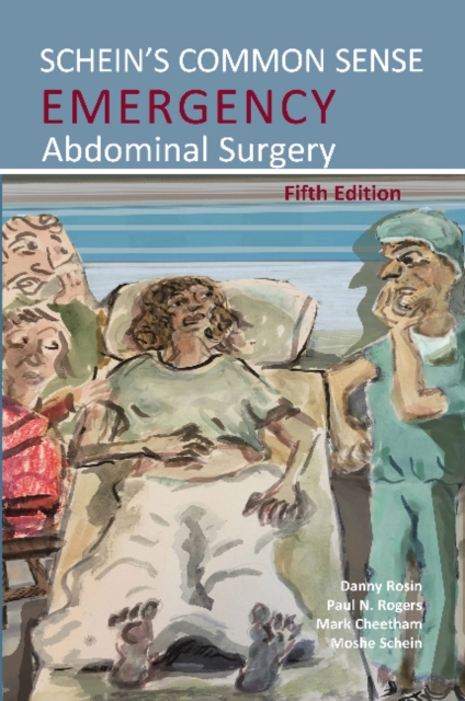 Schein's Common Sense Emergency Abdominal Surgery, Paperback / softback Book