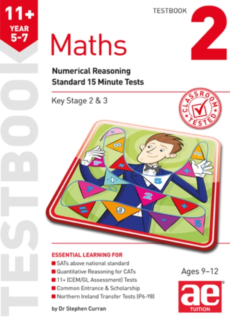 11+ Maths Year 5-7 Testbook 2 : Numerical Reasoning Standard 15 Minute Tests, Paperback / softback Book