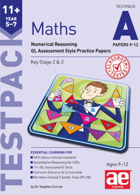 11+ Maths Year 5-7 Testpack A Papers 9-12 : Numerical Reasoning GL Assessment Style Practice Papers, Paperback / softback Book