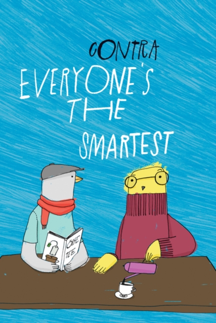 Everyone's the Smartest, Paperback / softback Book
