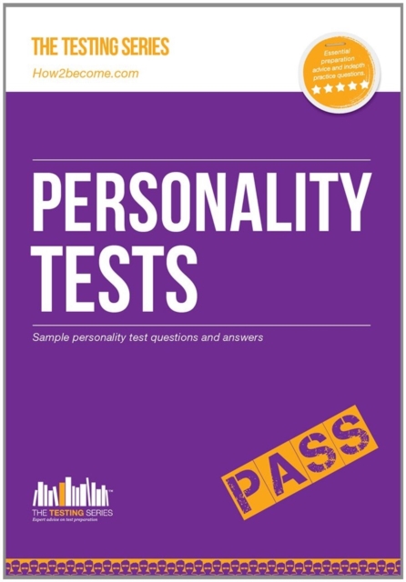 Personality Tests: 100s of Questions, Analysis and Explanations to Find Your Personality Traits and Suitable Job Roles, Paperback / softback Book