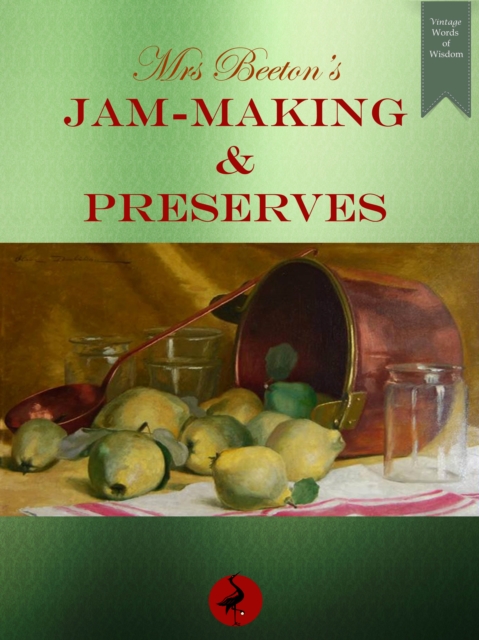 Mrs Beeton's Jam-making and Preserves, EPUB eBook