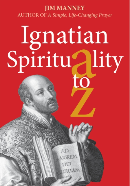 Ignatian Spirituality A-Z, Paperback / softback Book