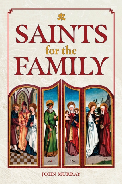 Saints for the Family, Paperback / softback Book